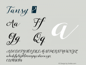 Tansy ☞ Version 1.000 2014 initial release;com.myfonts.easy.eurotypo.tansy.regular.wfkit2.version.4fj2图片样张
