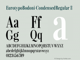 EurotypoBodoni-CondensedRegular ☞ Version 1.000;com.myfonts.eurotypo.bodoni.eurotypo-bodoni-condensed-114264.wfkit2.3Fio Font Sample