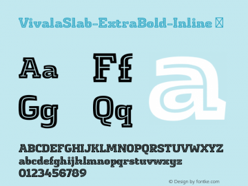 VivalaSlab-ExtraBold-Inline ☞ Version 1.006;PS 001.006;hotconv 1.0.70;makeotf.lib2.5.58329;com.myfonts.easy.johannes-hoffmann.vivala-slab.extra-bold-inline.wfkit2.version.4hDr Font Sample