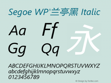 Segoe WP'兰亭黑 Italic Version 5.26 Font Sample