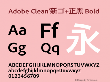 Adobe Clean'新ゴ+正黑 Bold Version 1.026;PS 1.000;hotconv 1.0.56;makeotf.lib2.0.21637图片样张