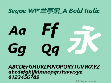 Segoe WP'兰亭黑_A Bold Italic Version 5.26图片样张