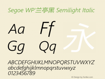 Segoe WP'兰亭黑 Semilight Italic Version 5.26图片样张