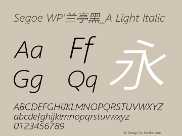 Segoe WP'兰亭黑_A Light Italic Version 5.26 Font Sample