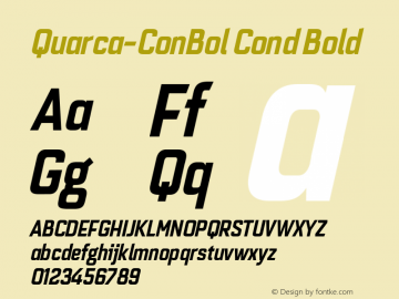 Quarca-ConBol Cond Bold Version 1.000;PS 001.001;hotconv 1.0.56;com.myfonts.easy.insigne.quarca.con-bold-italic.wfkit2.version.3ZU8图片样张