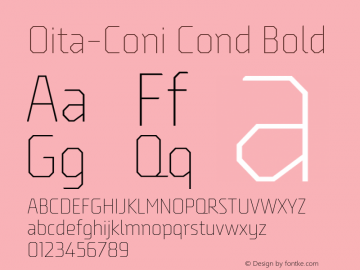Oita-Coni Cond Bold Version 1.000;com.myfonts.insigne.oita.condensed-thin.wfkit2.4b57图片样张