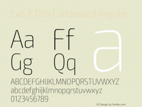 Exo 2 Thin Condensed Regular Version 1.001;PS 001.001;hotconv 1.0.70;makeotf.lib2.5.58329图片样张