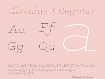 GistLine 3 Regular Version 1.000;com.myfonts.easy.yellow-design.gist.line-black.wfkit2.version.46hP图片样张