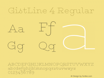 GistLine 4 Regular Version 1.000;com.myfonts.easy.yellow-design.gist.upright-line-black.wfkit2.version.46hT图片样张
