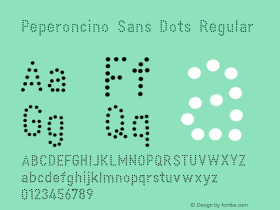 Peperoncino Sans Dots Regular Version 1.000;PS 001.000;hotconv 1.0.70;makeotf.lib2.5.58329 DEVELOPMENT;com.myfonts.resistenza.peperoncino-sans.dots.wfkit2.4dGi Font Sample