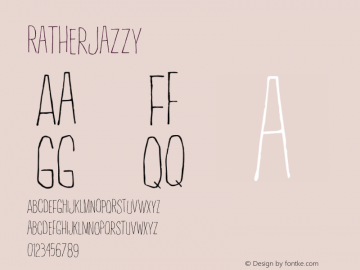 RatherJazzy ☞ Version 001.000 ;com.myfonts.easy.pintassilgo.rather-both.jazzy.wfkit2.version.3Pm4图片样张