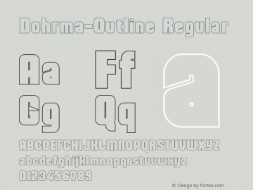 Dohrma-Outline Regular 1.000;com.myfonts.northernblock.dohrma.outline.wfkit2.3sPS图片样张