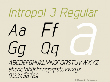 Intropol 3 Regular 1.000;com.myfonts.northernblock.intropol.italic.wfkit2.3x7R Font Sample