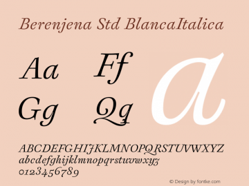 Berenjena Std BlancaItalica Version 1.000 Font Sample