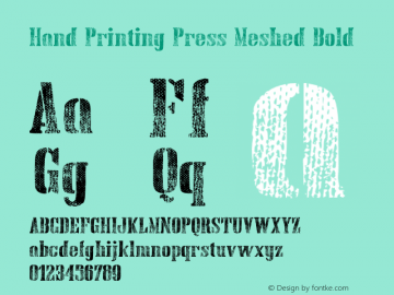 Hand Printing Press Meshed Bold Version 1.00 January 8, 2013, initial release;com.myfonts.fontscafe.hand-printing-press.meshed-bold.wfkit2.426A图片样张