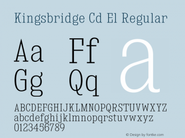 Kingsbridge Cd El Regular Version 1.000 Font Sample