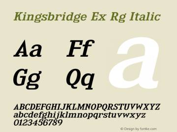Kingsbridge Ex Rg Italic Version 1.000 Font Sample