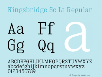 Kingsbridge Sc Lt Regular Version 1.000 Font Sample