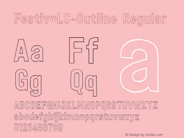 FestivoLC-Outline Regular Version 001.001;com.myfonts.easy.ahmet-altun.Festivo-lc.outline.wfkit2.version.47U1 Font Sample