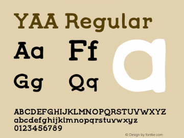 YAA Regular Version 001.001;com.myfonts.easy.artill-typs.yaa-type.bold.wfkit2.version.3r34图片样张