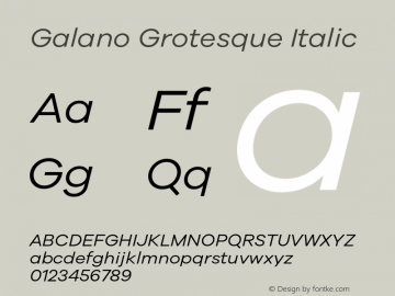 Galano Grotesque Italic Version 1.000;PS 001.000;hotconv 1.0.70;makeotf.lib2.5.58329 Font Sample