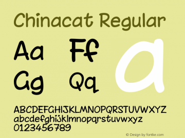 Chinacat Regular Macromedia Fontographer 4.1.5 12/1/99 Font Sample