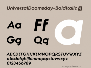 UniversalDoomsday-BoldItalic ☞ Version 1.00 February 11, 2013, initial release;com.myfonts.layarbahtera.universal-doomsday.bold-italic.wfkit2.3VTF Font Sample