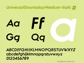 UniversalDoomsdayMedium-Italic ☞ Version 1.00 February 11, 2013, initial release;com.myfonts.easy.layarbahtera.universal-doomsday.medium-italic.wfkit2.version.3VTH图片样张