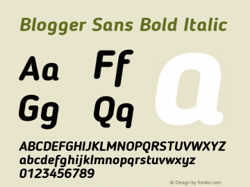 Blogger Sans Bold Italic 1.21; CC 4.0 BY-ND Font Sample