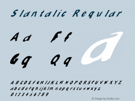 Slantalic Regular Macromedia Fontographer 4.1 1/12/97 Font Sample