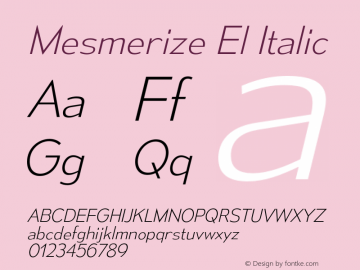 Mesmerize El Italic Version 1.000 Font Sample