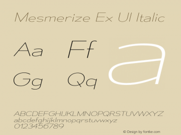 Mesmerize Ex Ul Italic Version 1.000 Font Sample