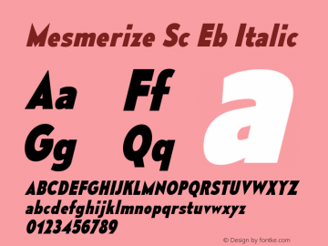 Mesmerize Sc Eb Italic Version 1.000 Font Sample