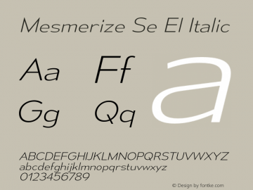 Mesmerize Se El Italic Version 1.000图片样张