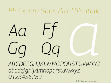 PF Centro Sans Pro Thin Italic Version 1.000 2006 initial release; Fonts for Free; vk.com/fontsforfree图片样张