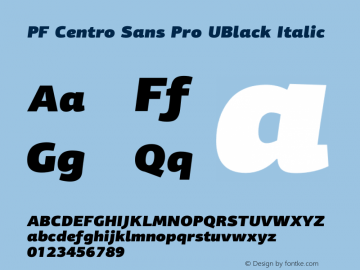 PF Centro Sans Pro UBlack Italic Version 1.000 2006 initial release; Fonts for Free; vk.com/fontsforfree图片样张