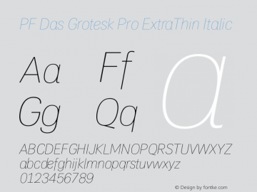 PF Das Grotesk Pro ExtraThin Italic Version 2.000 Font Sample
