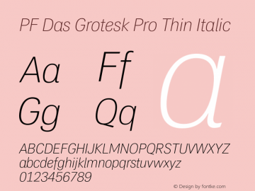 PF Das Grotesk Pro Thin Italic Version 2.000 Font Sample