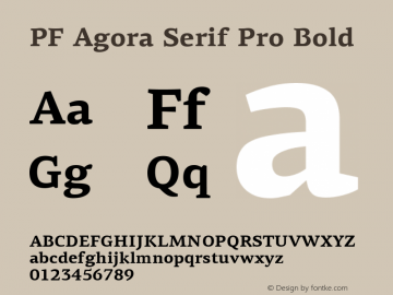 PF Agora Serif Pro Bold Version 1.000 2006 initial release图片样张