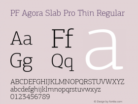 PF Agora Slab Pro Thin Regular Version 1.000 2006 initial release图片样张