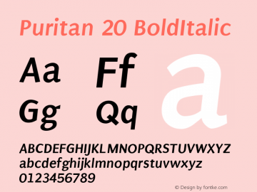Puritan 20 BoldItalic 2.0a Font Sample