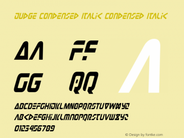 Judge Condensed Italic Condensed Italic Version 2.0; 2014 Font Sample