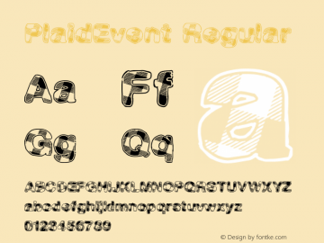 PlaidEvent Regular Version 1.00 November 30, 2014, initial release Font Sample