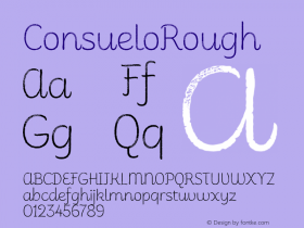 ConsueloRough ☞ 1.000;com.myfonts.easy.latinotype.consuelo.rough.wfkit2.version.4bBh图片样张