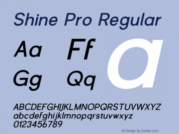 Shine Pro Regular 1.000;com.myfonts.easy.thinkdust.shine-pro.bold-oblique.wfkit2.version.4hru Font Sample