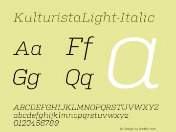 KulturistaLight-Italic ☞ Version 001.000;com.myfonts.suitcase.kulturista.light-italic.wfkit2.3f2g图片样张