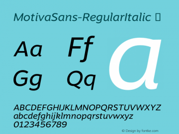 MotivaSans-RegularItalic ☞ Version 1.000;PS 003.000;hotconv 1.0.70;makeotf.lib2.5.58329;com.myfonts.easy.niramekko.motiva-sans.italic.wfkit2.version.45PG Font Sample