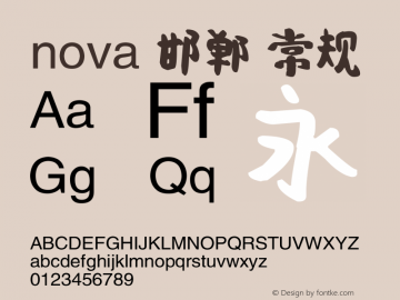nova 邯郸 常规 Version 1.00 November 1, 2014, initial release Font Sample