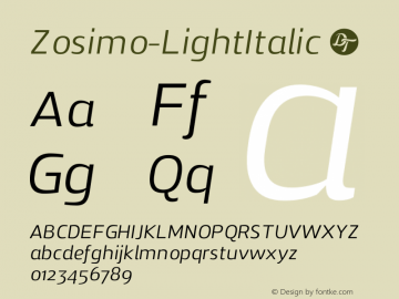 Zosimo-LightItalic ☞ Version 1.000;PS 001.000;hotconv 1.0.70;makeotf.lib2.5.58329;com.myfonts.delicious-type.zosimo.light-italic.wfkit2.4fuj图片样张