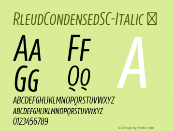 RleudCondensedSC-Italic ☞ 2014 Version 1.01;com.myfonts.easy.stawix.rleud.condensed-sc-italic.wfkit2.version.47iR图片样张